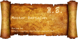 Mester Bertalan névjegykártya